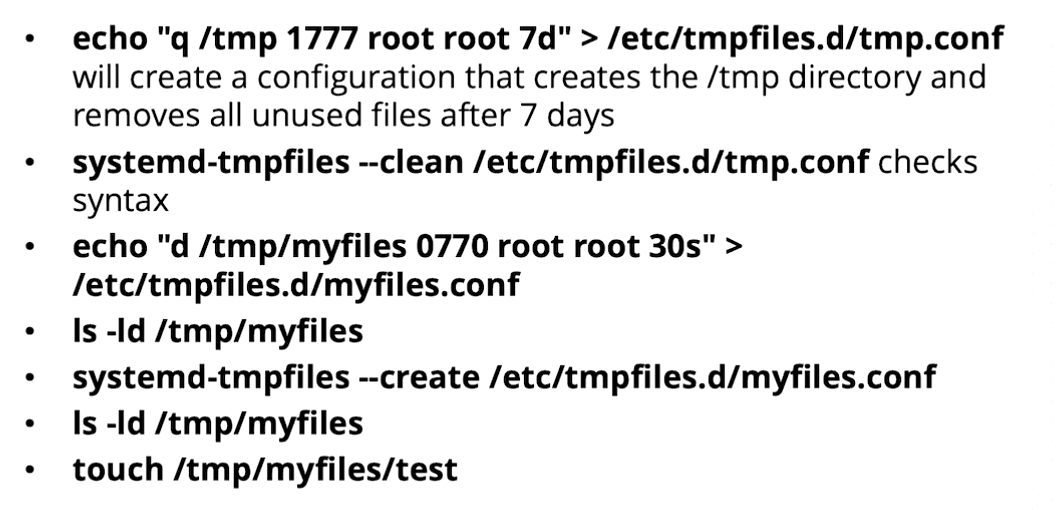 Première partie de l'exemple tmpfiles.d : config q /tmp 7d et --clean, puis config d /tmp/myfiles 30s avec --create et touch du fichier test